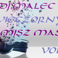 Dj Malec- Wieczorny Misz Masz Vol.2 by Malec
