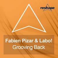 Fabien Pizar &amp; LABØ! - Grooving Back (Original mix ) preview by Fabien Pizar