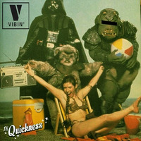 Dj Quickness - Vibin' Vol. 6 by Vibin'
