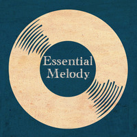 Essential Melody (Promo) by Noa Musikz