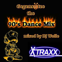 Gegens@tze the 90´s Dance Mix by X-Traxx