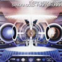 EWM027 - Sandra Gold - Funky Chunky - FREE DL by Petko Turner