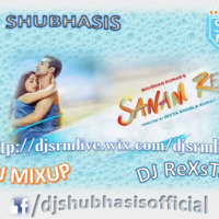 SANAM RE (REMIX) - DJ SRM MIX - (DJ SHUBHASIS , DJ ReXsTaR , DJ MIXUP) by SHUBHASIS