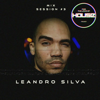 DJ Leandro Silva - For The Love Of House Project (Mix Session #3) - 25.10.2015 by Leandro Silva