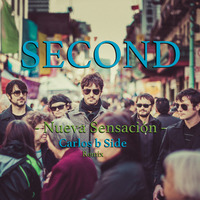 Second - Nueva Sensacion (Carlos b Side Remix) by Carlos b Side