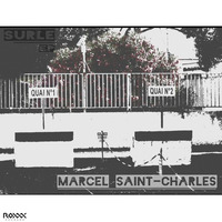 Quai Numero 1 / Marcel St-Charles [PREVIEW] by RoxXx Records