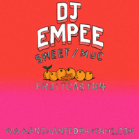 Enchanted Rhythms Fruitcast #4 - DJ EMPEE (SWEET) by SWEET Garage Underground