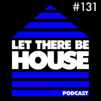 LTBH podcast with Glen Horsborough #131 by Let There Be House