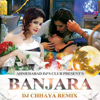 Banjara (Ek Villain) - DJ Chhaya Remix by DJ Chhaya