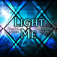Light Me (Fractal/SirensCeol) EDM Mashup by The Mashup Wyvern
