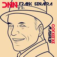 DNN VS. FRANK SINATRA ( COTXETXE MASHUP ) by COTXETXE