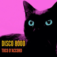 Disco8000 by Tucotunes