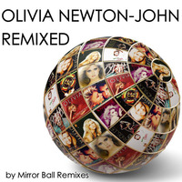 Olivia Newton-John - Have You Never Been Mellow (Mirror Ball's Spiritchaser Remix) by Mirror Ball Remixes
