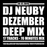 DJ Neuby - Dezember Deep Mix 2015 by DJ Neuby