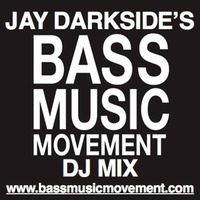 Bass Music Movement DJ Mix by Jay Darkside