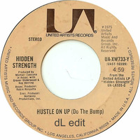 Hustle On Up (Do The Bump)  dL edit by dL