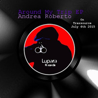 Goodbye [Preview] // Official Release: July 18th 2015 Lupara Records by Andrea Roberto