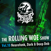 The Rolling Woe Show Vol. 10 by Dr Woe