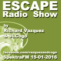 ESCAPE Radio Show by Vazquez and Cogo 15-01-2016 by Dj Sylvan - Aldus Haza