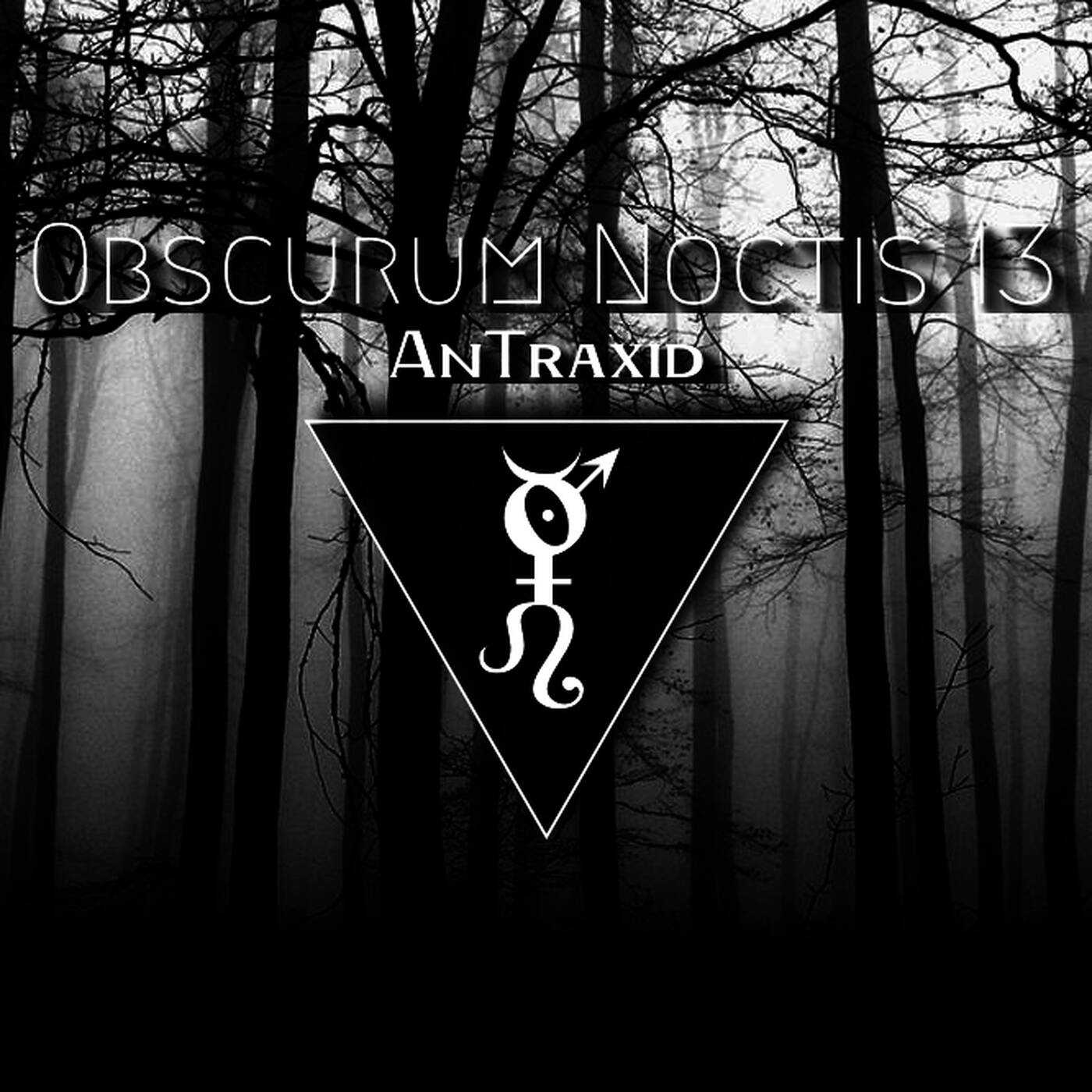 Obscurum Noctis 13 ∴ AnTraxid episode artwork