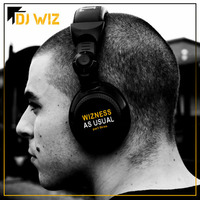 DJ Wiz - Wizness As Usual Part Three by DJ Wiz
