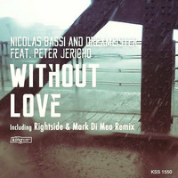 Without Love - Rightside &amp; Mark Di Meo Remix by Drexmeister
