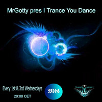 MrGotty presents - I Trance You Dance 054 @ The Goodbye  by MrGotty