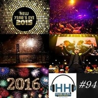 HH # 94 HouseHeads = RadioShow ( We Take A Look At A Second Part Of Our New Years Eve Bash ) by HH  HouseHeads = RadioShow
