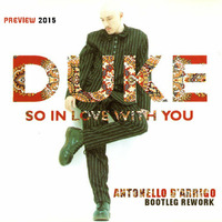 Duke - So In Love With You (Antonello D'Arrigo Deep Remix) by Antonello D'Arrigo