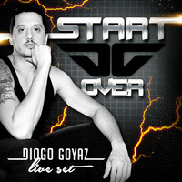 Diogo Goyaz - Start Over (Live Set) by Diogo Goyaz