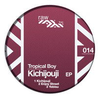 Tropical Boy - Kichijouji [RAW014]