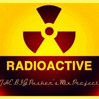 RADIO ACTIVE by THE BIG PUSHER