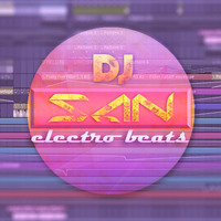 DJ SaN Latest Electro Beats by DJ SaN