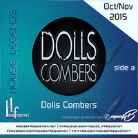 House Legends - Dolls Combers Side A (Masta-B) by Housefrequency Radio SA