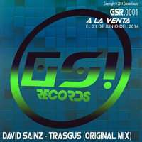 David Sainz - Trasgus (Original Mix) [GROOVESOUND RECORDS] by David Sainz