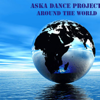 Aska Dance Project - Around The World (Radio Edit) by Aska Dance Project