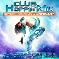 Club Hoppin' Mix 2014 - LIVE MIX by DJDennisDM by The Menace Club World - House of Party People