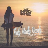 MAD KINGZ - Truly Madly Deeply Vol.1 by MAD KINGZ