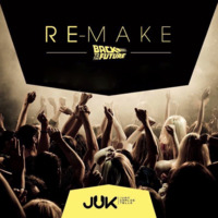 Re-Make Party by DJ JUK