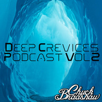 Deep Crevices Vol 2 - Chuck Bradshaw by Chuck Bradshaw
