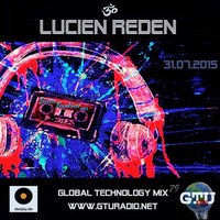 Lucien Reden @ GTU radio 31/07/2015 by Lucien Reden (Dj page)
