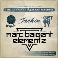 The Get On It &amp; Jackin Sessions - Special Guests Marc Baigent &amp; Element Z (13/01/15) by Tony SlackShot