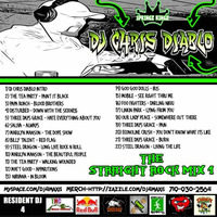 DJ CHRIS DIABLO - DA STRAIGHT ROCK MIX VOL. 1 by Dj Chris Diablo