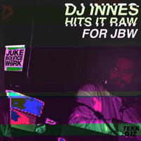 JBW Exclusive Mix feat. DJ Innes [Tekk DJz/Australia] - DJ INNES HITS IT RAW FOR JBW (MIX) by Juke Bounce Werk