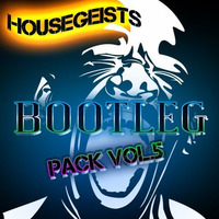 Housegeist - Bootleg Pack Vol.5 (2015)