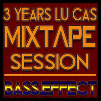 3 Years DJ Lu Cas Special by Bass.Effect