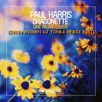 Paul Harris, Dragonette - One Night Lover (Jades Hidden DJ Tonka Remix Edit) by TheDjJade