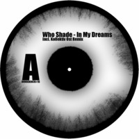 Lula Circus - Who Shade - In My Dreams (Kollektiv Ost Remix) snippet by Kollektiv Ost