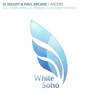 DJ Xquizit &amp; Paul Arcane - Ascent (Perrelli &amp; Mankoff Remix) PREVIEW; OUT NOW by Chaim Mankoff / Perrelli & Mankoff