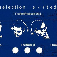 Selection Sorted TechnoPodcast 045 - retina.it by Selection Sorted TechnoPodcast